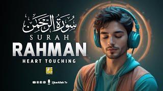 Surah Ar-Rahman سورة الرحمن | Relaxing Heart Touching Angelic Voice | ZikarAllah TV