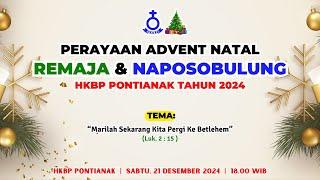 Advent Natal Remaja & Naposobulung | Sabtu, 21 Desember 2024 | pkl. 18.00 WIB