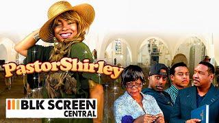 Pastor Shirley | Free Comedy Movie | Full Faith Movie | Black Cinema | BLK Screen Central