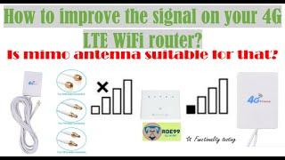 How to improve your 4G LTE WiFi router signal ? | Is Mimo antenna really suitable?