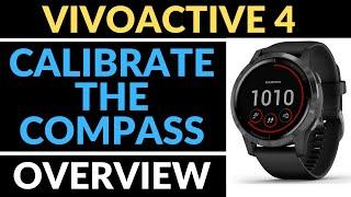 Compass Calibration - Garmin Vivoactive 4 Tutorial