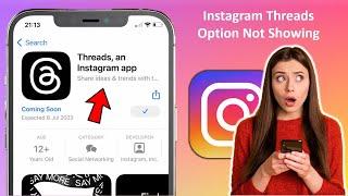 How to Fix Instagram Threads Option Not Showing in Android & iPhone