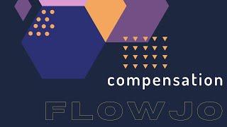 FlowJo [COMPENSATION]