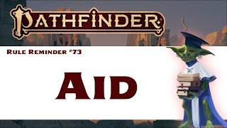 The Aid Basic Action (Pathfinder 2e Rule Reminder #73)