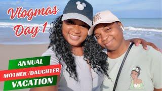 VLOGMAS DAY 1 |  DISNEY'S VERO BEACH RESORT + MOTHER / DAUGHTER VACATION