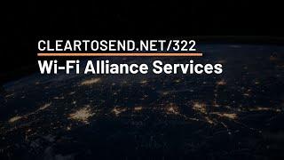 CTS 322: Wi-Fi Alliance Services