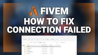 FiveM – How to Fix “Connection Failed” Error! | Complete 2022 Tutorial