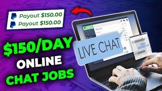 $150/Day Online Chat Support Jobs from Home | Chat Jobs Work From Home (2024)