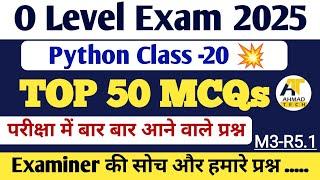 O Level M3-R5.1 || Python TOP 50 MCQ || by kamaksh sir ||  January 2025