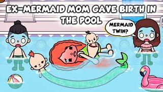 Ex - Mermaid Mom Gave Birth in the Pool | Sad Love Story | Toca Life Story | Toca Boca