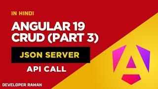  Angular 19 CRUD (Part 3) | JSON Server Setup, Add Data & API Calls Explained!