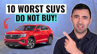 10 WORST SUVs of 2025 You Should NEVER BUY That Will Drain Your Wallet