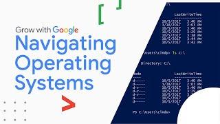 The Operating System: Files & Directories | Google IT Support Certificate