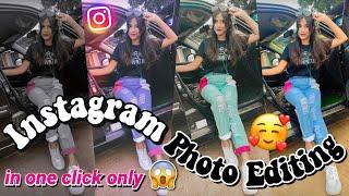 Instagram Photo Editing in one Click Only  | Simple & Easy | No Editing app used #easyphotoediting