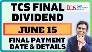 TCS Final dividend payment date | TCS Big update