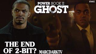 POWER BOOK II: GHOST SEASON 4 WILL THIS BE THE END FOR 2-BIT?