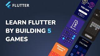 Learn Flutter By Building 5 Mobile Games