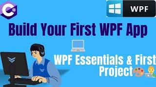 WPF from Scratch: Your Ultimate Guide to Building Windows Apps 