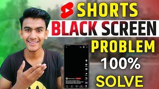 shorts black screen problem solution | youtube shorts black screen problem | how to fix black screen