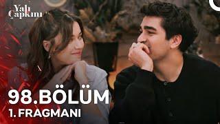 Yalı Çapkını 98. Bölüm 1. Fragmanı | Son Kez Dünya Evine Gireceğiz!