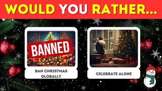 Would you rather? Christmas Edition | Smart Fizz 