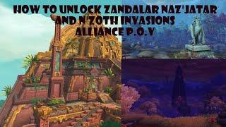 How to unlock zandalar, nazjatar, and nzoth invasions WOW [GUIDE]