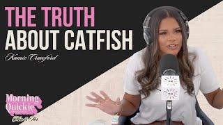 Kamie Crawford and The Truth About Catfish The Show