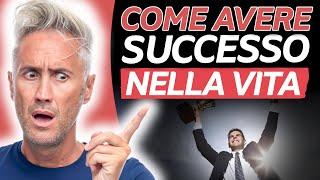 Come AVERE SUCCESSO nella Vita - La Strada del Successo  #ilvideodelvenerdì