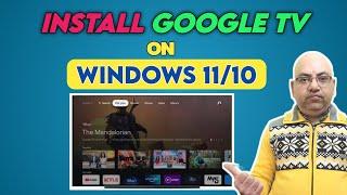 Android tv on windows 11/10 | Google TV