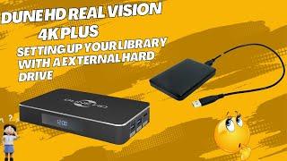 Dune HD Real Vision 4K Plus | How To Add Your Media With A External Hard Drive