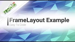 Android FrameLayout Example | android layout