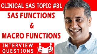 Clinical SAS Topic # 31 - SAS Functions & SAS Macro Functions