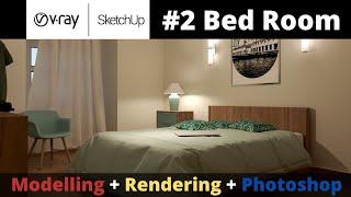 Sketchup Vray Next Interior #2 || Bed Room Interior using Vray 4.0 SketchUp