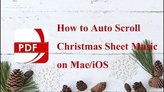 How to Auto Scroll Christmas Sheet Music on Mac & iOS | PDF Reader Pro