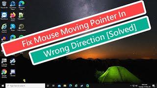 Fix Mouse Moving Pointer In Wrong Direction [Solved]