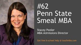 Penn State Smeal MBA Admissions Interview with Stacey Peeler - Touch MBA Podcast