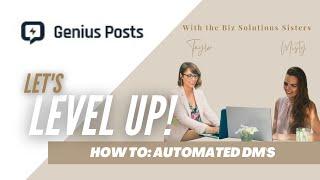 Genius Posts - Step 1 - Automated DMs