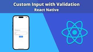 React Native Custom Input Field