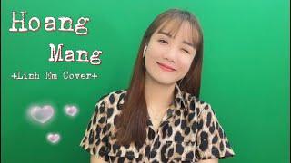HOANG MANG Acoustic | Linh Em Cover live