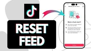 How to Reset TikTok Feed (Full Guide)