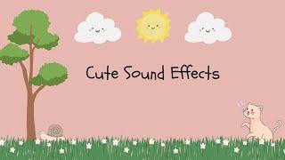 Cute Sound Effects for Vlog Part 4.  | No Copyright ️ 