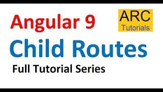 Angular 9 Tutorial For Beginners #37 - Child Routes