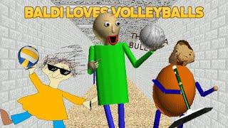 Playtime is annoying! | Baldi Loves Volleyballs Remastered [Baldi's Basics Mod]
