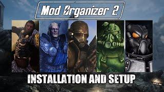 Mod Organizer 2 Installation and Setup Guide 2022