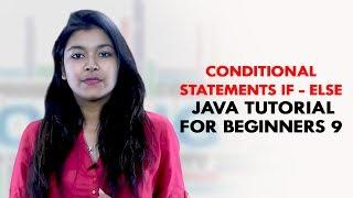 Conditional Statements If - Else | Java Tutorial For Beginners 9 | TalentSprint Coding Prep