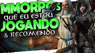 MMORPGs Que Eu Realmente Jogo & Recomendo (PC) + Bônus