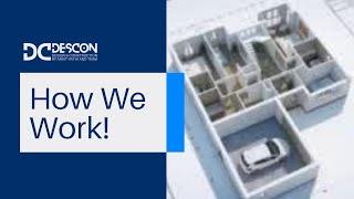 How We Work! - DesCon | #Design and #Construction by Ankit Rathi & Team