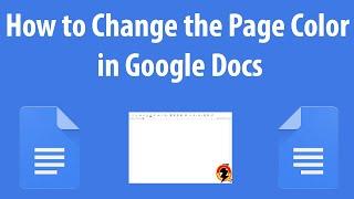 How to Change the Page Color in Google Docs