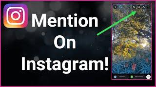 How To Mention Someone On Instagram Story