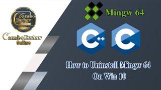 How to Uninstall MinGW GCC/G++ Compiler on Win10